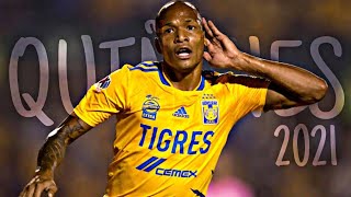 Luis Quiñones 2021 | Mejores Jugadas &amp; Goles | Tigres UANL