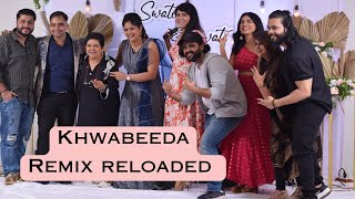 Khwabeeda Remix Reloaded With Svmt Music Family -