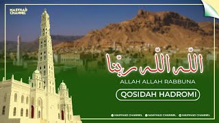 Qasidah Hadromi || Allah Allah Robbuna