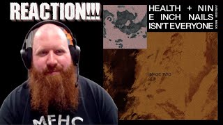 Beardo REACTS to HEALTH &amp; NINE INCH NAILS &quot;Isn&#39;t Everyone&quot;