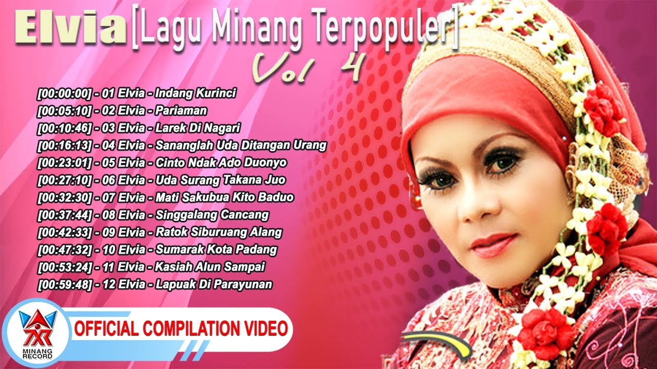 Elvia [Lagu Minang Terpopuler] Vol.4 [Official Compilation Video HD]