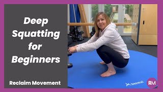 Deep Squatting For Beginners - 9 Movements To Learn How To Deep Squat Without Falling Over