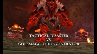 Tactical Disaster vs. Golemagg