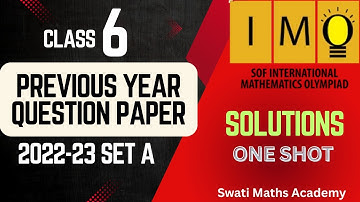 IMO 2022–23 Set A | Class 6 Full Paper Solutions (Q1–50) | One Shot | Swati Maths Academy