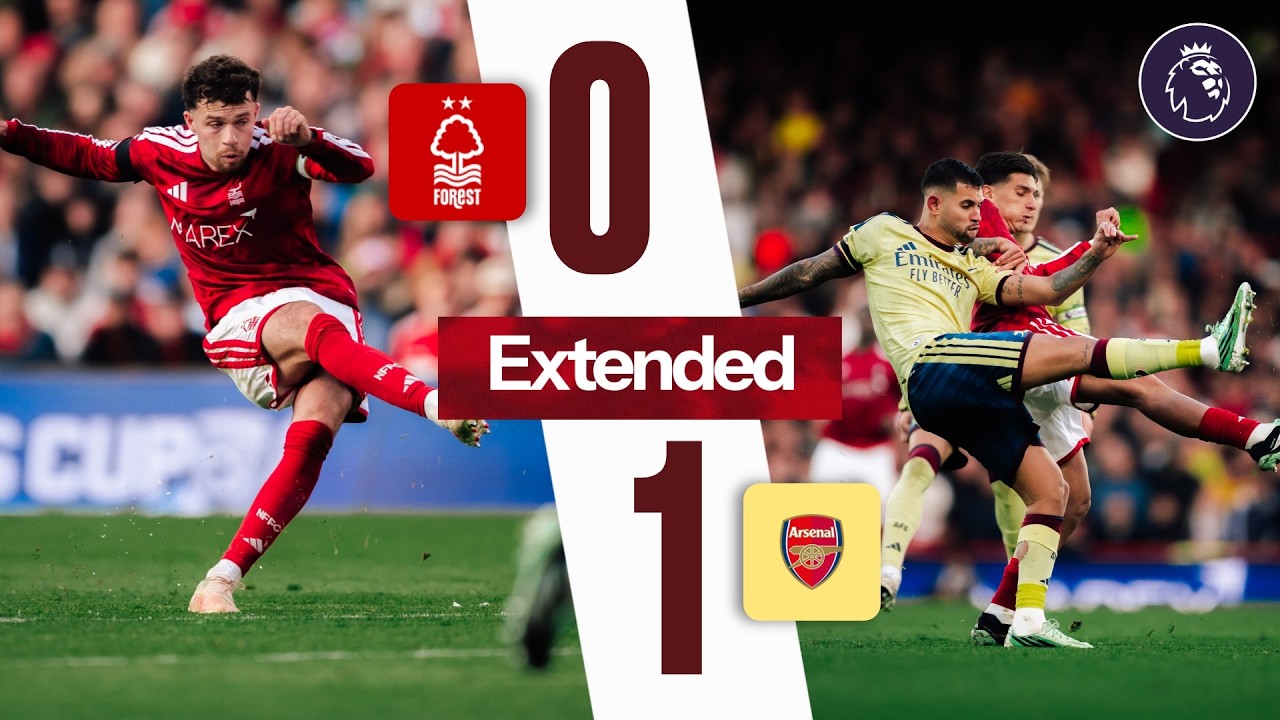 Nottingham Forest 0-1 Arsenal | Premier League | Extended Highlights 🎬