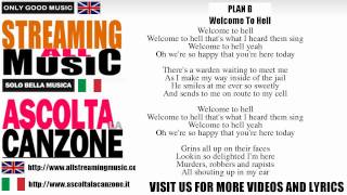 Plan B - Welcome To Hell (Lyrics / Testo)