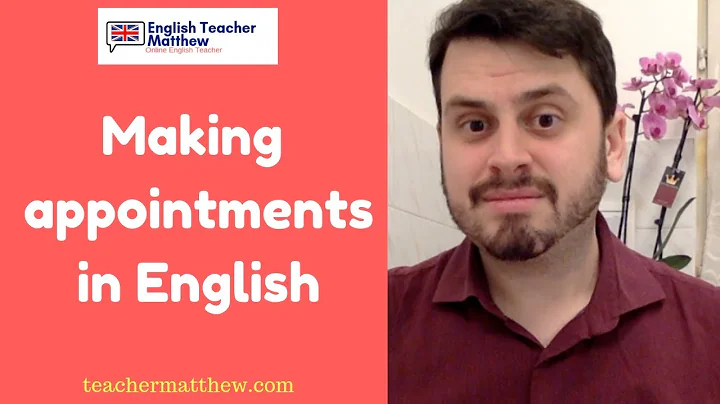 Business English | Making Appointments