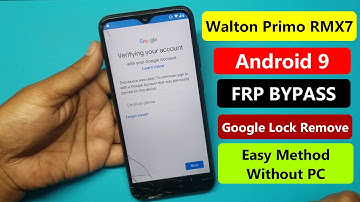 Walton Primo RMX7 FRP Bypass | Walton Rmx7 FRP/Google Account Unlock Android 9 Without Pc