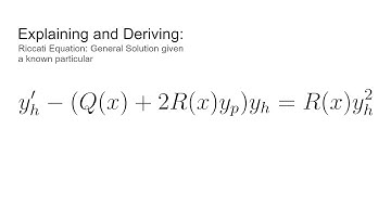 Riccati Equation: General Solution Given a Particular Solution