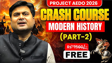 PROJECT AEDO | MODERN HISTORY PART-2  BY RAHUL SIR | COMPLETE SYLLABUS