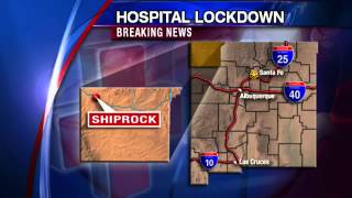 Breaking: Shiprock hospital on lockdown