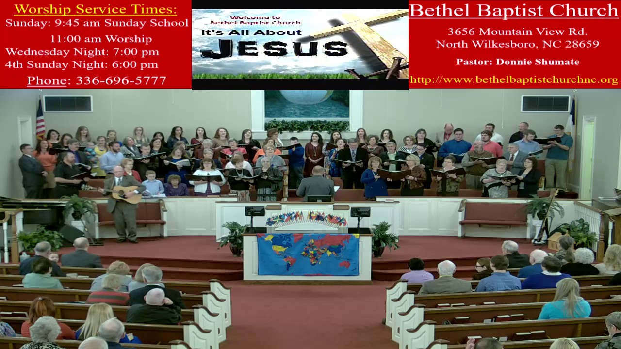 Bethel Baptist Church Live Stream YouTube