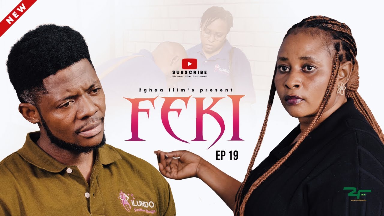 FEKI EP 19 | DAILY OFFICE DRAMA | SWAHILI SERIES | 2025 2ghaafilmtz ...
