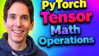 Pytorch Tensor Math Operations