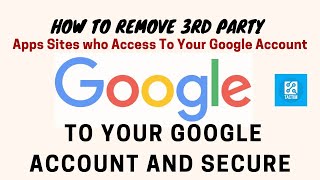 Secure Your Google Account: How To Remove Unauthorized Apps and Sites from Gmail Access 2025