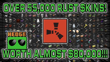 I Have Over 55,000 Skins In My Rust Inventory!