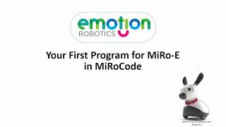 Celebrity Your First Program for MiRo E using MiRoCODE Wealth