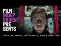 THE SOCIAL DILEMMA (Netflix doc) | Jeff Orlowski & Larissa Rhodes - Q&A | Film Independent Presents
