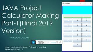 How to Make Calculator in Java in Hindi|| Android Academy || Mini Project