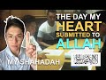 SINGAPORE CHINESE REVERTS/CONVERTS to ISLAM - Ferdaus Chia | The Day My Heart Submitted to Allah