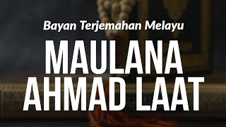 Download Lagu BAYAN MAULANA AHMAD LAAT SAHB - TERJEMAH MELAYU MP3