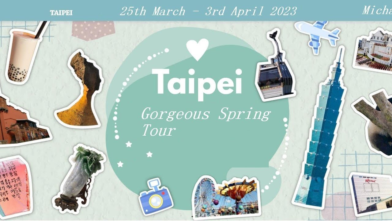 Taipei Gorgeous Spring Tour 25 March - 3 April 2023 - YouTube