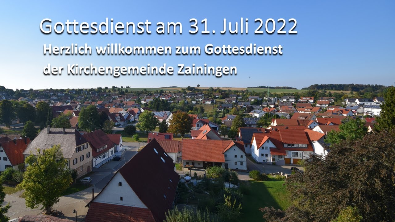 Gottesdienst am 31. Juli 2022 - YouTube