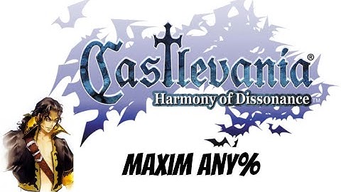 Castlevania: Harmony of Dissonance Any% Speedrun (Maxim)