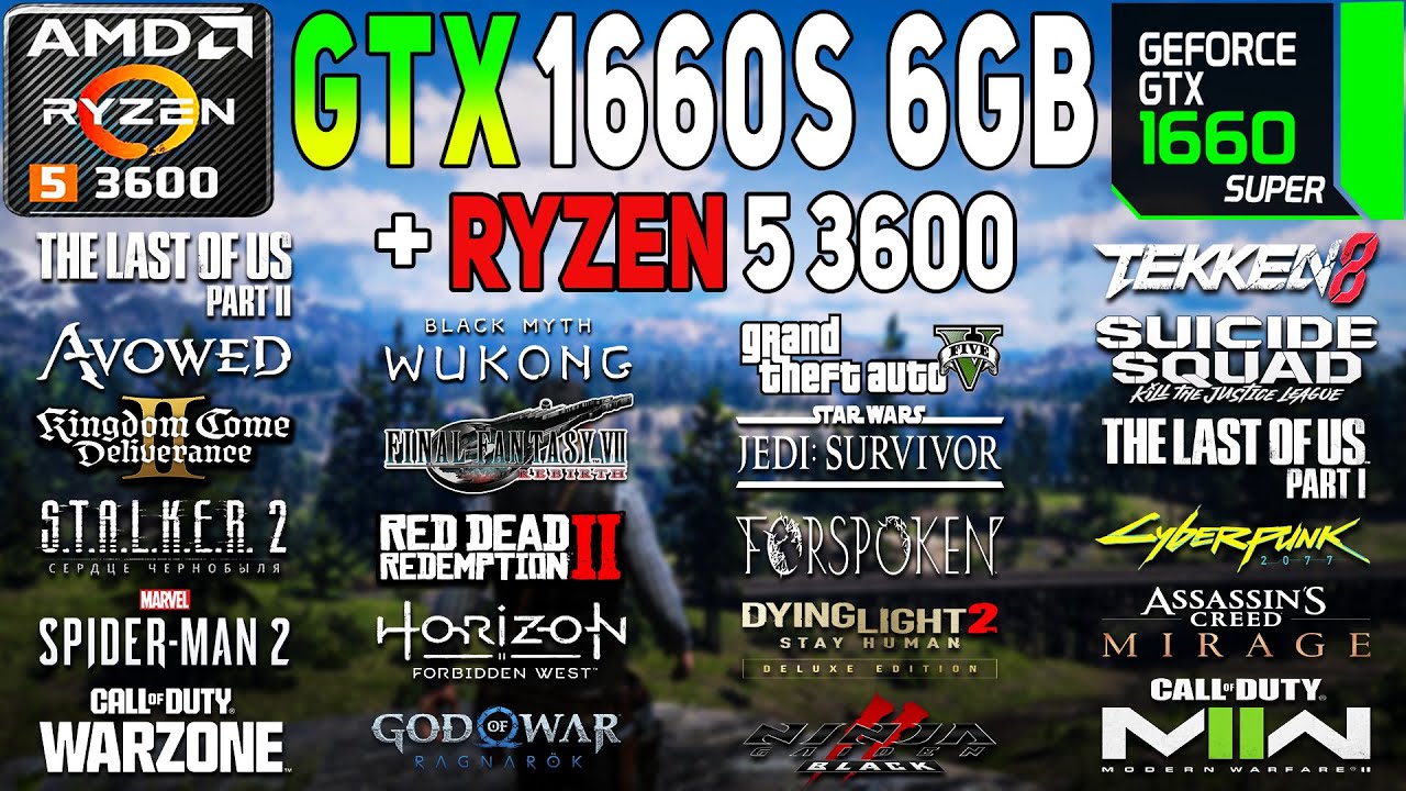 GTX 1660 Super 6GB + Ryzen 5 3600 - Test in 22 Games in 2025 - YouTube