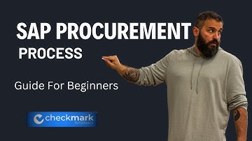 SAP Procurement Process Tutorial: Step-by-Step Guide for Beginners