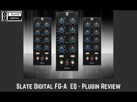 Slate Digital FG-A | Plugin Review | www.HomeRecordingMadeEasy.com