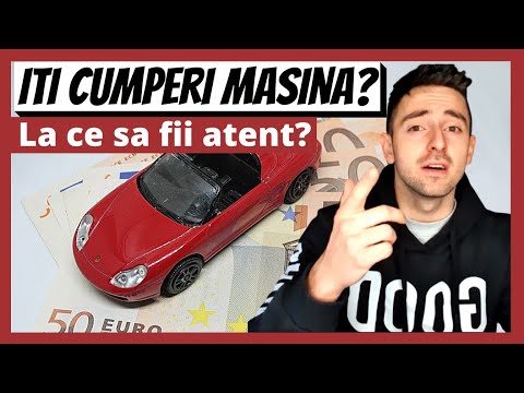 Video: Cum Să Cumperi O Mașină Din Mâini și Să Nu Te Străpungi