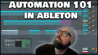 Automation 101 for beginners in Ableton | The magic is in the little details.