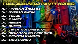 DJ LINTANG ASMORO X NYEKSO BATIN FULL ALBUM DJ JAWA STYLE PARTY HOREG GLERR JARANAN DOR‼️