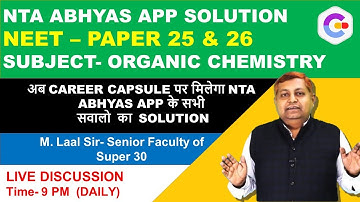 NTA Abhyas app NEET PAPER 25 & 26- Organic Chemistry Solutio, NTA Abhyas app Organic  paper 25 & 26