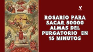 Rosario para sacar 50000 almas del purgatorio en 12 minutos