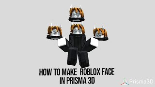 HOW TO MAKE ROBLOX FACE IN PRISMA3D (speedrun)