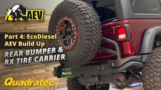 AEV Rear Bumper & RX Tire Carrier  Wrangler JL Rubicon EcoDiesel Build Up Episode 4 of 4