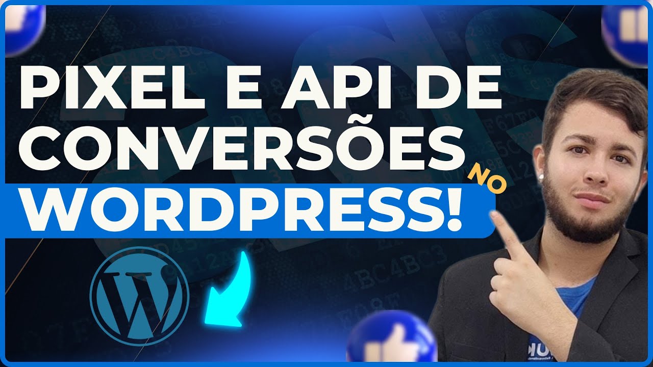 COMO INSTALAR O PIXEL E A API DE CONVERSÕES DO META ADS NO WORDPRESS ...