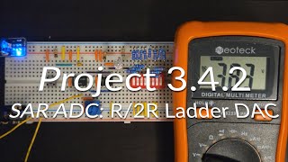 Project 3.4.2 SAR ADC: R/2R Ladder DAC
