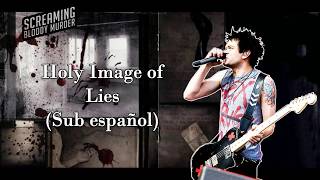 Sum 41 - Holy Image Of Lies (Sub Español)