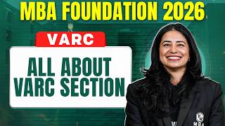 All About VARC Section | CAT 2026 VARC 🔥 | Basics to Advanced | MBA Pre-Foundation| MBA Wallah