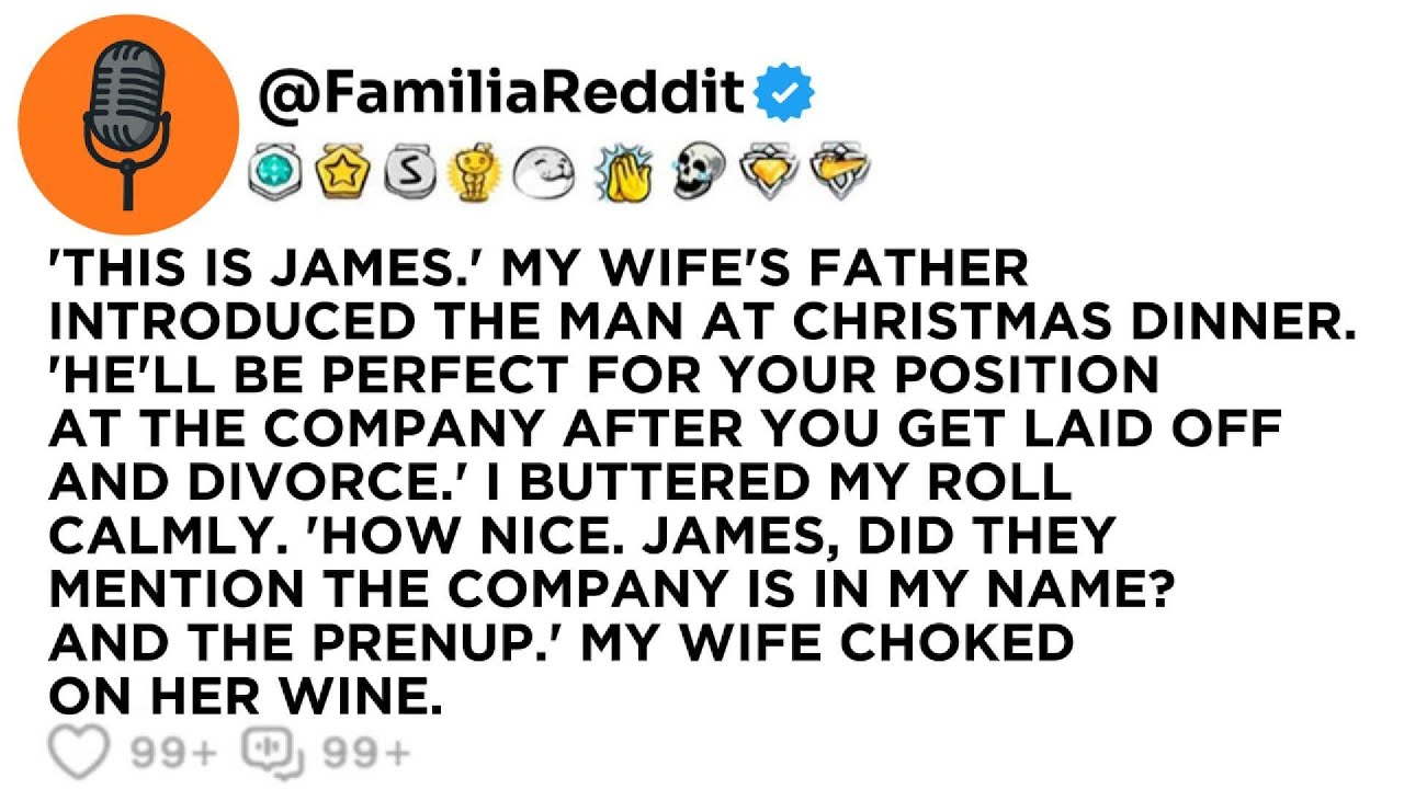 'THIS IS JAMES.' MY WIFE'S FATHER INTRODUCED THE MAN AT CHRISTMAS DINNER. 'HE'LL BE PERFECT FOR...
