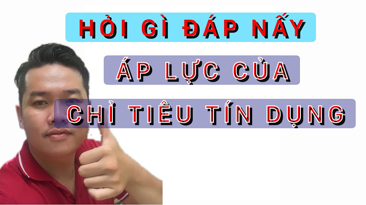 Tư vấn tín dụng là làm gì