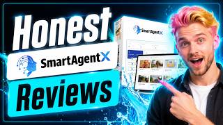 SmartAgentX Review - The ONLY Honest Smart Agent X Review?