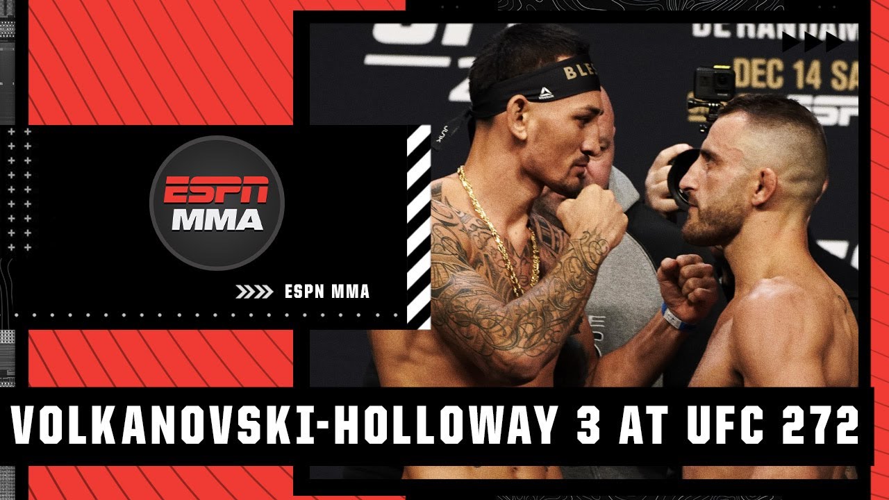 UFC 272 to feature Alex Volkanovski-Max Holloway 3 for featherweight title ESPN MMA