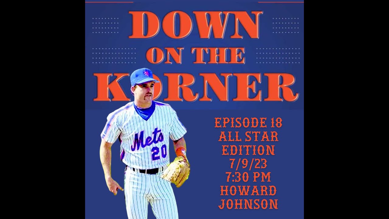 Down on the Korner Season 1 EP 18 All-Star Edition Howard Johnson 