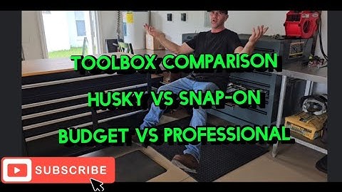 Husky Toolbox vs Snap-On Toolbox