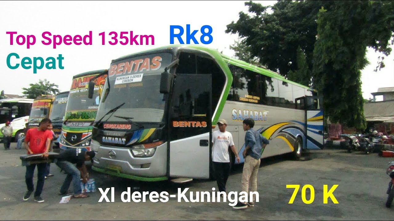 Rk 8 JossTrip Report Bus Sahabat Bentas Xl Deres Kuningan YouTube