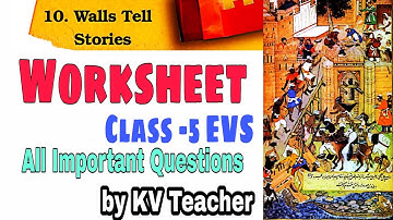 WORKSHEET / Walls tell stories / All important extra questions / Ncert chapter 10 /